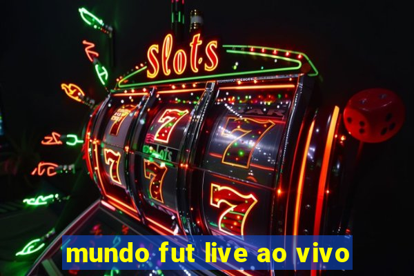 mundo fut live ao vivo